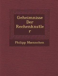 Geheimnisse Der Rechenk�nstler - Maennchen, Philipp