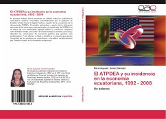 El ATPDEA y su incidencia en la economía ecuatoriana, 1992 - 2008 - Gomez Salvador, María Augusta