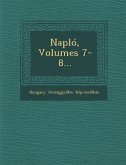 Napló, Volumes 7-8...