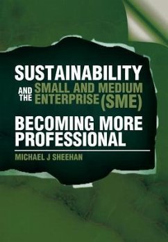 Sustainability and the Small and Medium Enterprise (Sme)