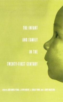 The Infant and Family in the Twenty-First Century