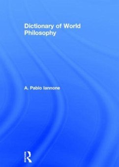 Dictionary of World Philosophy - Iannone, A Pablo