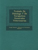 Tratado De Patolog&#65533;a Y De Terap&#65533;utica Generales Veterinarias