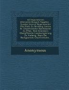 Ad Imperatorem Allerunterth Nigste Supplica ... Syndici Herren B Rgermeister Und Rath Zu N Rnberg Contra Se. Churf Rstliche Durchlaucht Zu Pfalz, Und - Anonymous