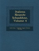 Italiens Neueste Schaub Hne, Volume 4