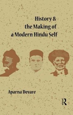 History and the Making of a Modern Hindu Self - Devare, Aparna