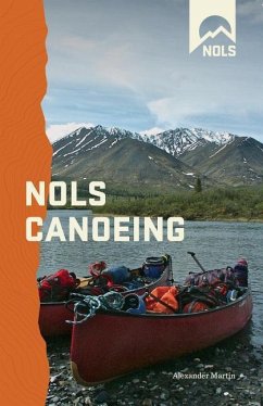 NOLS Canoeing - Martin, Alexander