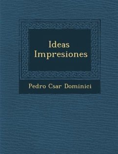 Ideas � Impresiones - Dominici, Pedro C&