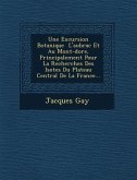Une Excursion Botanique � L'aubrac Et Au Mont-dore, Principalement Pour La Recherches Des Iso�tes Du Plateau Central De La France...