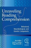 Unraveling Reading Comprehension: Behavioral, Neurobiological, and Genetic Components