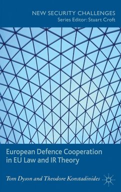European Defence Cooperation in EU Law and IR Theory - Dyson, T.;Loparo, Kenneth A.