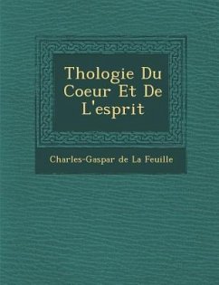 Th Ologie Du Coeur Et de L'Esprit