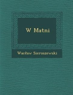 W Matni - Sieroszewski, Wac Aw