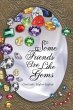 Some Friends are Like Gems - Bild 1