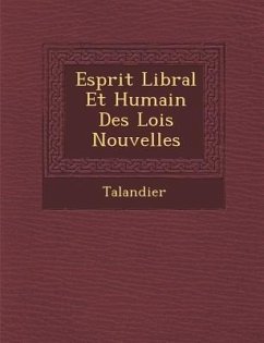 Esprit Lib Ral Et Humain Des Lois Nouvelles