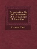 Organisation Du Cr Dit Persomnel Et R El: Sucbilier Ef Innobiher...