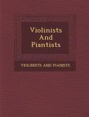 Violinists and Piantists