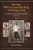 The Man Who Accused the King of Killing a Fish
