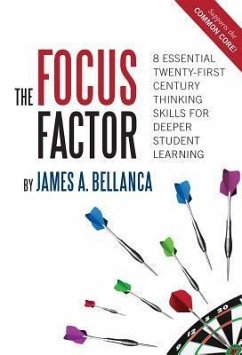 The Focus Factor - Bellanca, James A