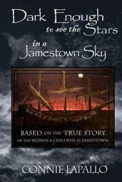 Dark Enough to See the Stars in a Jamestown Sky - Lapallo, Connie