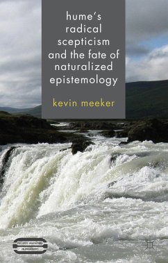 Hume's Radical Scepticism and the Fate of Naturalized Epistemology - Meeker, K.