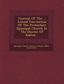 Journal of the ... Annual Convention of the Protestant Episcopal Church in the Diocese of Easton...