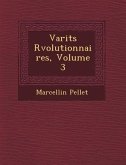 Vari T S R Volutionnaires, Volume 3