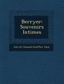 Berryer: Souvenirs Intimes