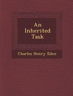 An Inherited Task - Eden, Charles Henry