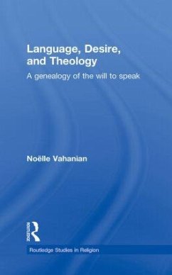Language, Desire and Theology - Vahanian, Noëlle