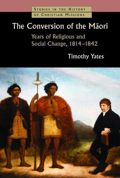 The Conversion of the Maori - Yates, Timothy