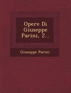 Opere Di Giuseppe Parini, 2... - Parini, Giuseppe