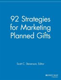 92 Strategies for Marketing Planned Gifts