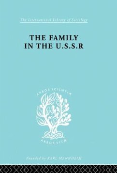 The Family in the USSR - Schlesinger, Rudolf