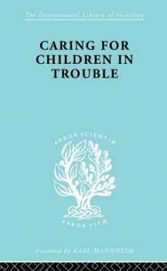 Caring for Children in Trouble - Carlebach, Julius