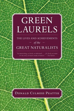 Green Laurels - Peattie, Donald Culross