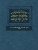 Statisticka Kni[ka Kralovskeho Hlavniho M Sta Prahy a Spojenych S M Stskou Statistickou Kommissi Obci Vyehradu, Holeovic-Buben, Karlina, Smichova, Kra