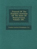 Journal Of The Franklin Institute Of The State Of Pennsylvania, Volume 184...