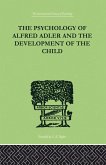 The Psychology of Alfred Adler