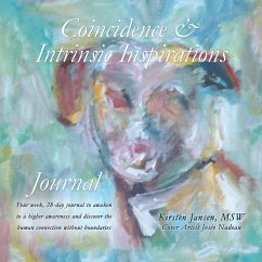 Coincidence & Intrinsic Inspirations Journal - Jansen Msw, Kirsten