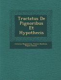 Tractatus De Pignoribus Et Hypothecis