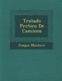 Tratado Pr&#65533;ctico De Caminos