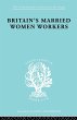 Britain's Married Women Workers - Bild 1