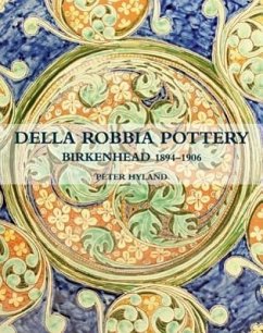 The Della Robbia Pottery - Hyland, Peter