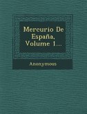 Mercurio de Espana, Volume 1...