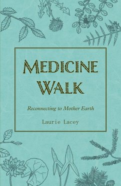 Medicine Walk - Lacey, Laurie