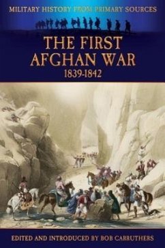 The First Afghan War 1839-1842