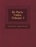 de Paris Cadix, Volume 1