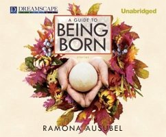 A Guide to Being Born - Ausubel, Ramona