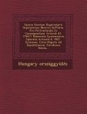 Opinio Excelsae Regnicolaris Deputationis Motivis Suffulta, Pro Pertractandis in Consequentiam Articuli 67: 1790/1 Elaboratis Systematicis Operatis Ar